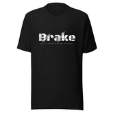 Break By Your Self Unisex T-shirt